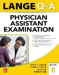 LANGE Q&A Physician Assistant Examination Eighth Edition