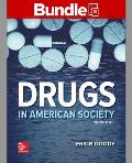 Gen Combo Looseleaf Drugs in American Society; Connect Access Card [With Access Code]