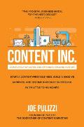 Content Inc Second Edition Start a Content First Business Build a Massive Audience & Become Radically Successful With Little to No Money