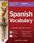 Practice Makes Perfect Spanish Vocabulary Premium Fourth Edition