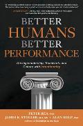 Better Humans Better Performance Driving Leadership Teamwork & Culture with Intentionality