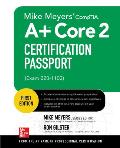 Mike Meyers CompTIA A+ Core 2 Certification Passport Exam 220 1102