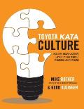 Toyota Kata Culture Building Organizational Capability & Mindset through Kata Coaching