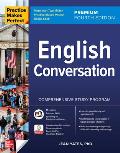 Practice Makes Perfect English Conversation Premium Fourth 4th Edition