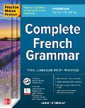 Practice Makes Perfect Complete French Grammar Premium Fifth 5th Edition