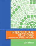 Intercultural Relations Communication Identity & Conflict