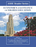 Ashe Reader Series Economics & Finance Of Higher Education