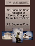 U.S. Supreme Court Transcript of Record Knapp V. Milwaukee Trust Co