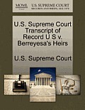 U.S. Supreme Court Transcript of Record U S V. Berreyesa's Heirs
