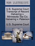 U.S. Supreme Court Transcript of Record Helvering V. Minnesota Tea Co; Helvering V. Peterson