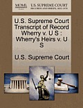 U.S. Supreme Court Transcript of Record Wherry V. U S: Wherry's Heirs V. U S