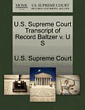 U.S. Supreme Court Transcript of Record Baltzer V. U S