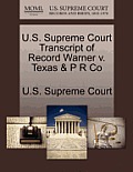 U.S. Supreme Court Transcript of Record Warner V. Texas & P R Co