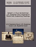 Seibert V. U S Ex Rel Harshman U.S. Supreme Court Transcript of Record with Supporting Pleadings