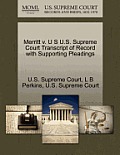 Merritt V. U S U.S. Supreme Court Transcript of Record with Supporting Pleadings