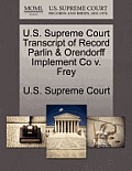 U.S. Supreme Court Transcript of Record Parlin & Orendorff Implement Co V. Frey