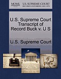 U.S. Supreme Court Transcript of Record Buck V. U S