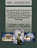 Societe Anonyme D'Armement D'Industrie Et de Commerce V. James McWilliams Blue Line U.S. Supreme Court Transcript of Record with Supporting Pleadings