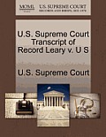 U.S. Supreme Court Transcript of Record Leary V. U S