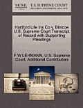 Hartford Life Ins Co V. Blincoe U.S. Supreme Court Transcript of Record with Supporting Pleadings