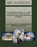 First Nat Bank of Aiken V. J. L. Mott Iron Works U.S. Supreme Court Transcript of Record with Supporting Pleadings