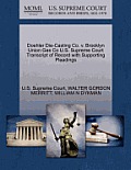 Doehler Die-Casting Co. V. Brooklyn Union Gas Co U.S. Supreme Court Transcript of Record with Supporting Pleadings