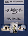 Erie R Co V. Regan U.S. Supreme Court Transcript of Record with Supporting Pleadings