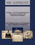 Cooper V. U S U.S. Supreme Court Transcript of Record with Supporting Pleadings