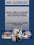 Gaines V. Miller U.S. Supreme Court Transcript of Record with Supporting Pleadings