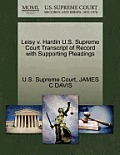 Leisy V. Hardin U.S. Supreme Court Transcript of Record with Supporting Pleadings