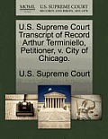 U.S. Supreme Court Transcript of Record Arthur Terminiello, Petitioner, V. City of Chicago.