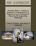People's Bank V. Fidelity & Deposit Co of Maryland U.S. Supreme Court Transcript of Record with Supporting Pleadings