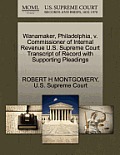 Wanamaker, Philadelphia, V. Commissioner of Internal Revenue U.S. Supreme Court Transcript of Record with Supporting Pleadings