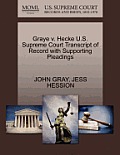 Graye V. Hecke U.S. Supreme Court Transcript of Record with Supporting Pleadings
