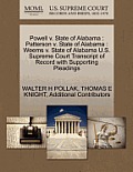Powell v. State of Alabama: Patterson v. State of Alabama: Weems v. State of Alabama U.S. Supreme Court Transcript of Record with Supporting Plead