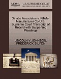 Dinuba Associates V. Killefer Manufacturer Co U.S. Supreme Court Transcript of Record with Supporting Pleadings