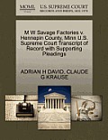 M W Savage Factories V. Hennepin County, Minn U.S. Supreme Court Transcript of Record with Supporting Pleadings