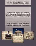 West Coast Hotel Co V. Parrish U.S. Supreme Court Transcript of Record with Supporting Pleadings