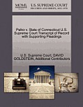 Palko V. State of Connecticut U.S. Supreme Court Transcript of Record with Supporting Pleadings
