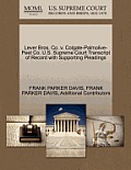 Lever Bros. Co. V. Colgate-Palmolive-Peet Co. U.S. Supreme Court Transcript of Record with Supporting Pleadings