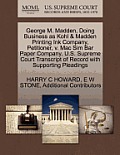 George M. Madden, Doing Business as Kohl & Madden Printing Ink Company, Petitioner, V. Mac Sim Bar Paper Company. U.S. Supreme Court Transcript of Rec