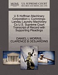U S Hoffman Machinery Corporation V. Cummings-Landau Laundry Machinery Co U.S. Supreme Court Transcript of Record with Supporting Pleadings