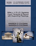 Miller V. U S U.S. Supreme Court Transcript of Record with Supporting Pleadings