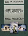 Automatic Devices Corporation V. Sinko Tool & Manufacturing Co U.S. Supreme Court Transcript of Record with Supporting Pleadings