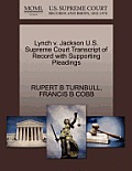 Lynch V. Jackson U.S. Supreme Court Transcript of Record with Supporting Pleadings