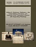 William R. Skidmore, Petitioner, V. the United States of America. U.S. Supreme Court Transcript of Record with Supporting Pleadings
