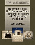 Beckman V. Mall U.S. Supreme Court Transcript of Record with Supporting Pleadings