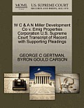 W C & A N Miller Development Co V. Emig Properties Corporation U.S. Supreme Court Transcript of Record with Supporting Pleadings