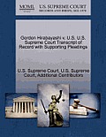 Gordon Hirabayashi v. U.S. U.S. Supreme Court Transcript of Record with Supporting Pleadings