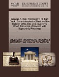 George A. Ball, Petitioner V. H. Earl Cook, Superintendent of Banks of the State of Ohio, Etc. U.S. Supreme Court Transcript of Record with Supporting